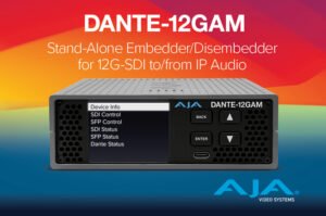 AJA 2025 NAB Whats New DANTE 12GAM